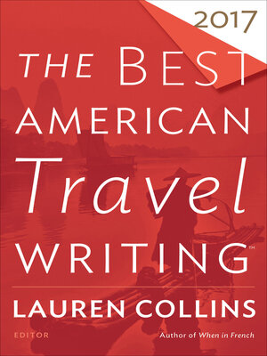 cover image of The Best American Travel Writing 2017